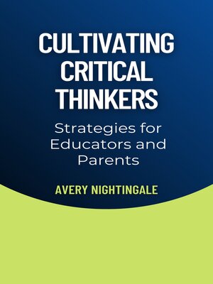 cover image of Cultivating Critical Thinkers